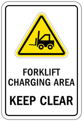 Forklift safety sign and labels forklift charging area, keep clear