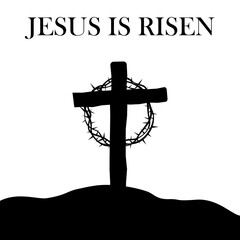 He is risen. Easter. Jesus Christ has risen. Resurrection of Jesus. One cross silhouette. Vector illustration