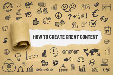 How to create great content	