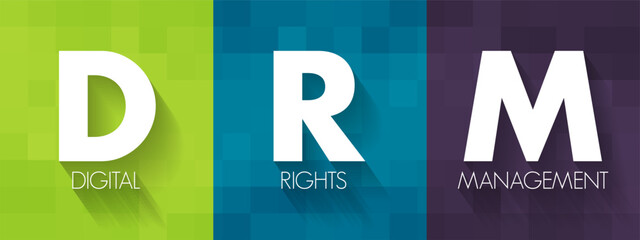 DRM Digital Rights Management - set of access control technologies for restricting the use of proprietary hardware and copyrighted works, acronym text concept background