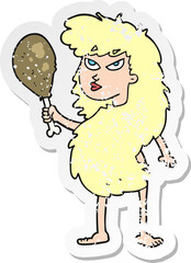 retro distressed sticker of a cartoon cavewoman with meat
