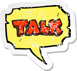 retro distressed sticker of a cartoon talk symbol