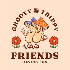 Groovy and trippy retro cartoon characters greeting card. Happy fly agaric mushrooms friends with smiling flowers label template. Vector logo mascot illustration in trendy vintage comic style Isolated