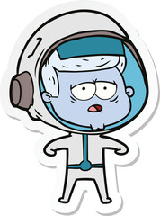 sticker of a cartoon tired astronaut