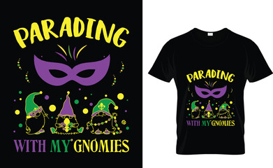 Parading with my Gnomies. Vector lettering for t shirt, poster, card. Mardi Gras concept with mug mockup
