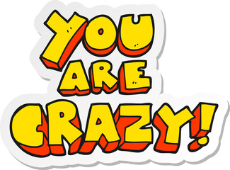 sticker of a you are crazy cartoon symbol