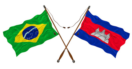 National flag  of Cambodia and Brazil. Background for designers