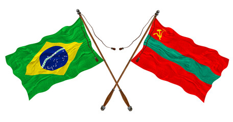 National flag  of Transnistria  and Brazil. Background for designers