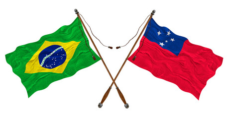 National flag of Samoa  and Brazil. Background for designers