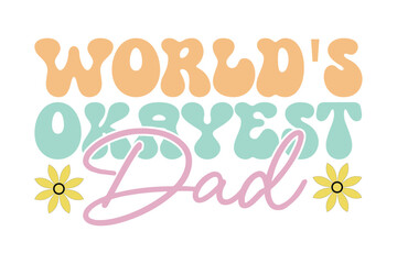 world's okayest dad