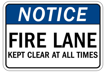 Keep clear warning sign and labels  fire lane, kept clear at all times