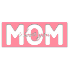 Mom I Love You SVG Design