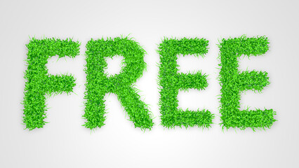 Fototapeta na wymiar Free written with 3D green grass on white background. Concept illustration of Free price discount. Seasonal sale. Banner for advertising.