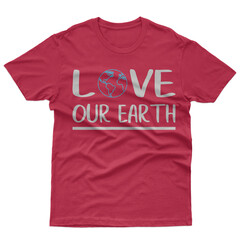LOVE OUR EARTH T-SHIRT 