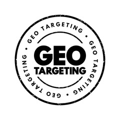Geo Targeting - method of delivering different content to visitors based on their geolocation, text concept stamp