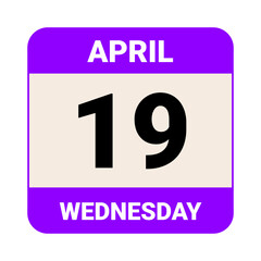 19 April, Wednesday. Date template. Useful design for calendar or event promotion. Vector illustration EPS 10 File.