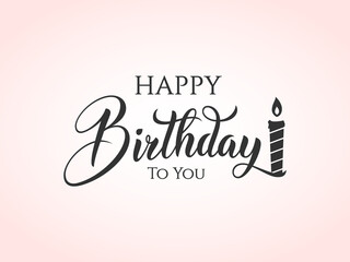 Happy Birthday. Beautiful greeting card poster with calligraphy black text with candle. Hand drawn, design elements. Handwritten modern brush lettering on a white background isolated vector.