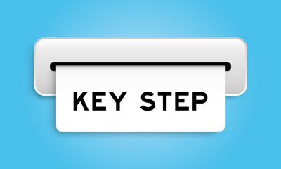 White coupon banner with word key step from machine on blue color background