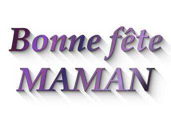 Bonne fête Maman