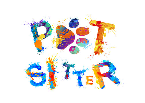 Pet sitter. Splash paint word - Powered by Adobe