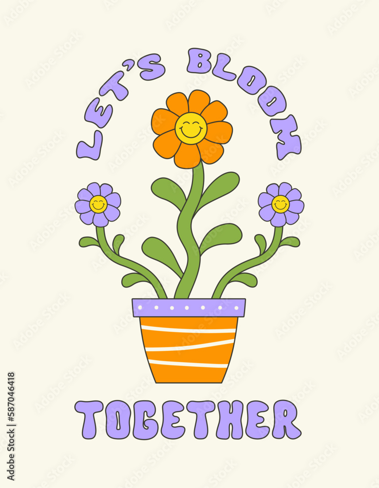 Poster let's bloom together retro hippie design illustration, positive message phrase isolated on a beige b