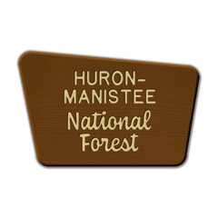 Huron-Manistee National Forest wood sign illustration on transparent background
