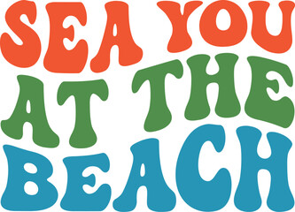Sea You At The Beach Summer Retro SVG