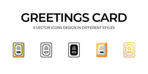 Greetings Card Icon Design in Five style with Editable Stroke. Line, Solid, Flat Line, Duo Tone Color, and Color Gradient Line. Suitable for Web Page, Mobile App, UI, UX and GUI design.