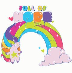 Unicorn illustration with slogan. Vector graphic design for t-shirt. Rainbow drawing.