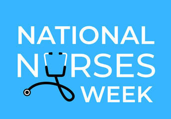 National Nurses Week typography poster. Easy to edit vector template for banner, greeting card, flyer, etc