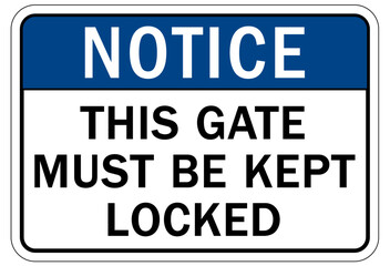 Door safety sign and labels this gate must be kept locked