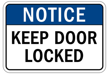 Obraz premium Door safety sign and labels keep door locked