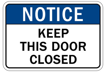 Door safety sign and labels keep this door closed
