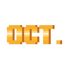 Obraz premium Pixel Art Gold Short October Text.