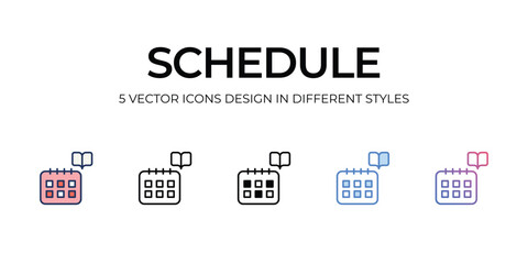 Schedule Icon Design in Five style with Editable Stroke. Line, Solid, Flat Line, Duo Tone Color, and Color Gradient Line. Suitable for Web Page, Mobile App, UI, UX�and�GUI�design.