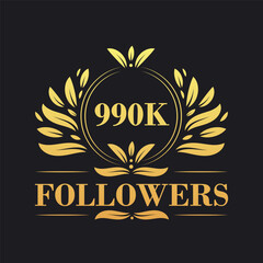 990K Followers celebration design. Luxurious 990K Followers logo for social media followers
