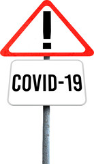 Caution and covid-19 road signs over black background, corona virus and pandemic concepts
