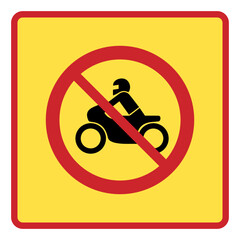 Traffic signs. Road signs. Instruction road signs. Road signs acting on the area. No motorcycle allowed.