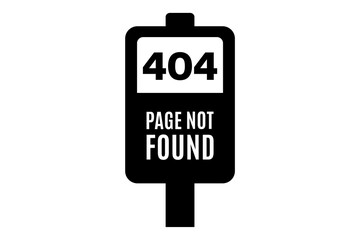 404 page not found sign design in black & white color. Used as a background template for concepts like deleted webpages, internal server error, invalid or wrong URL.