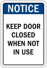 Door safety sign and labels keep door closed when not in use