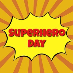 National Superhero Day reminds everyone that, most of the time, superheroes are just everyday people who rise to the occasion of helping when threats happen. 
