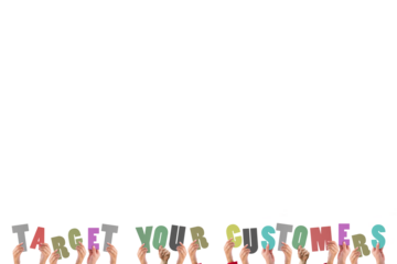 Hands holding up target your customers