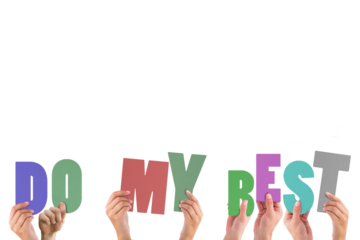 Cropped hands holding colorful words do my best 