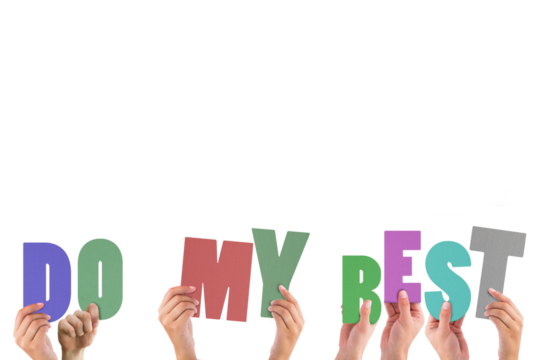 Cropped hands holding colorful words do my best 