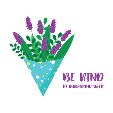 Be Kind To Humankind Week. Design Suitable For Greeting Card Poster And Banner