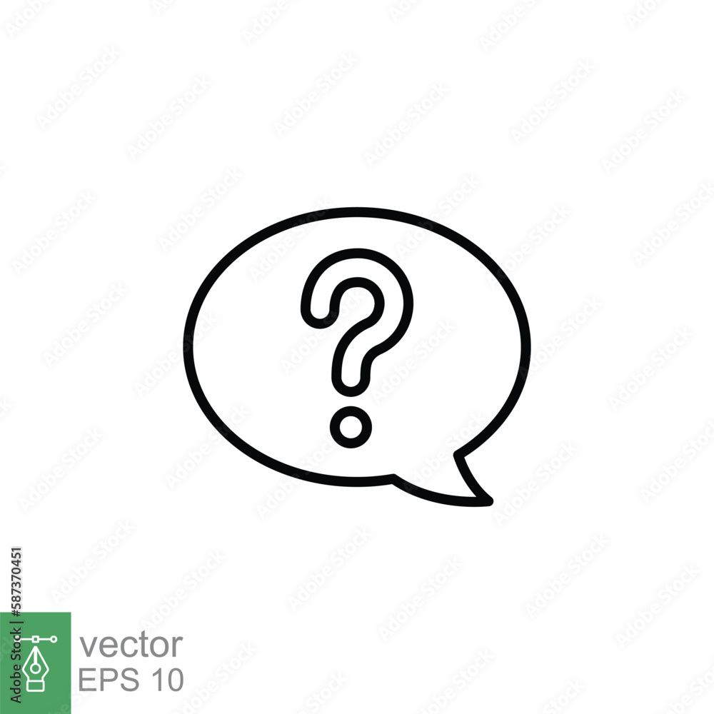 Poster question mark in a speech bubble icon. mark faq, who, ask, query concept. simple outline style. thin