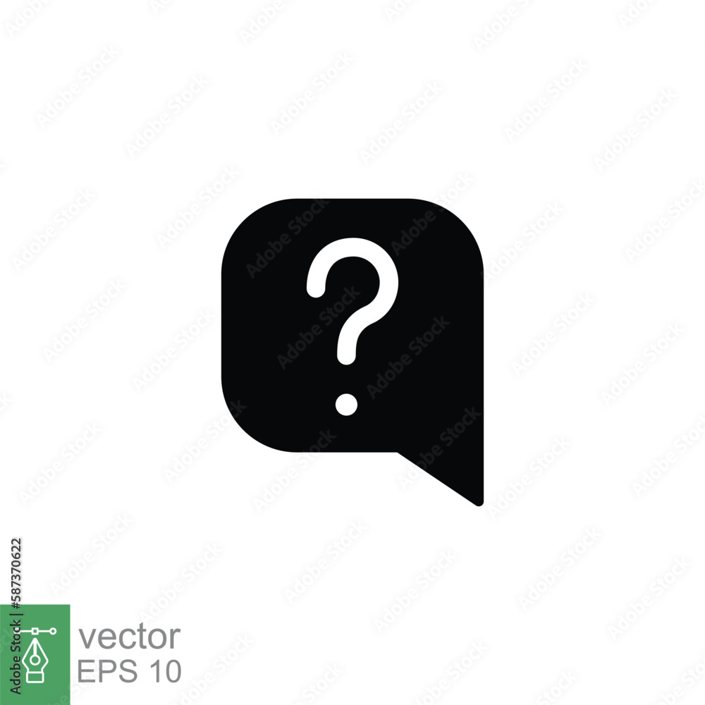 Poster question mark in a speech bubble icon. mark faq, who, ask, query concept. simple solid style. black 