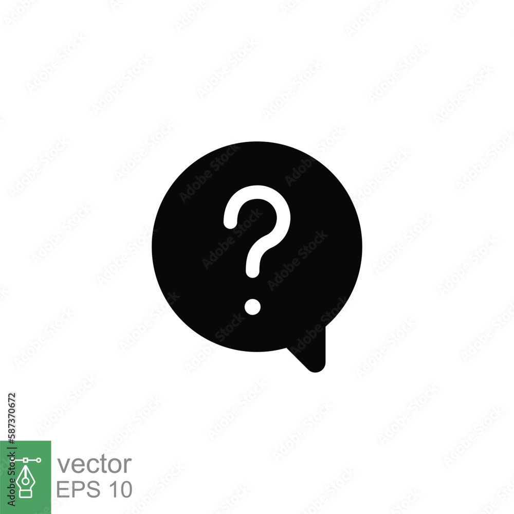 Poster question mark in a speech bubble icon. mark faq, who, ask, query concept. simple solid style. black 