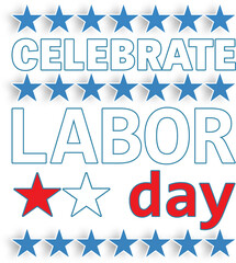 Celebrate labor day text and stars
