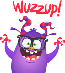 Funny cartoon monster character saying wazzup. Illustration of cute and happy alien. Halloween vector design isolated